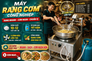 Máy chiên cơm công nghiệp