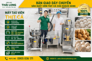 Bàn giao máy làm viên thịt cá