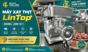 Báo giá máy xay thịt LinTop LMM-12-1