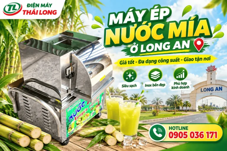 Máy Ép Nước Mía Ở Long An | Giá Tốt – Giao Hàng Tận Nơi