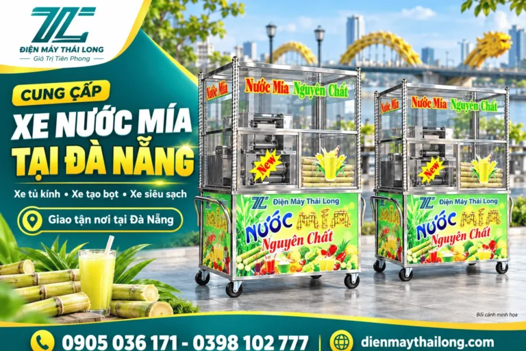 Xe Nước Mía Tại Đà Nẵng | Giao Hàng Tận Nơi